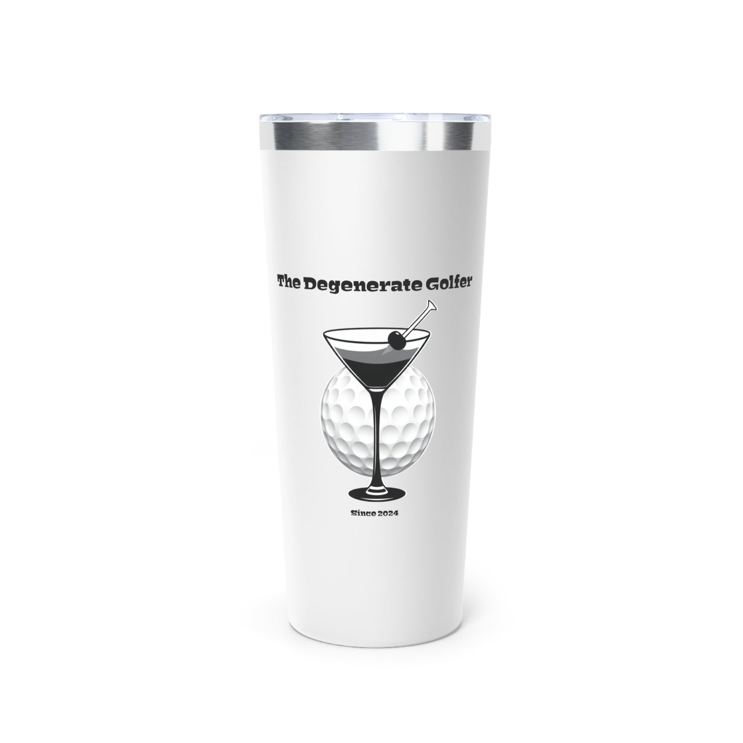 The Degenerate Golfer Vacuum Insulated Tumbler, 22oz