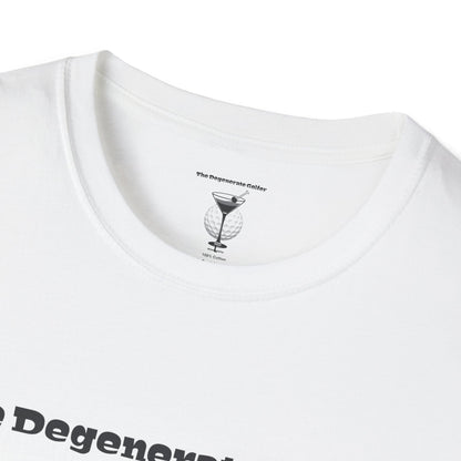 The Degenerate Golfer Unisex Softstyle T-Shirt